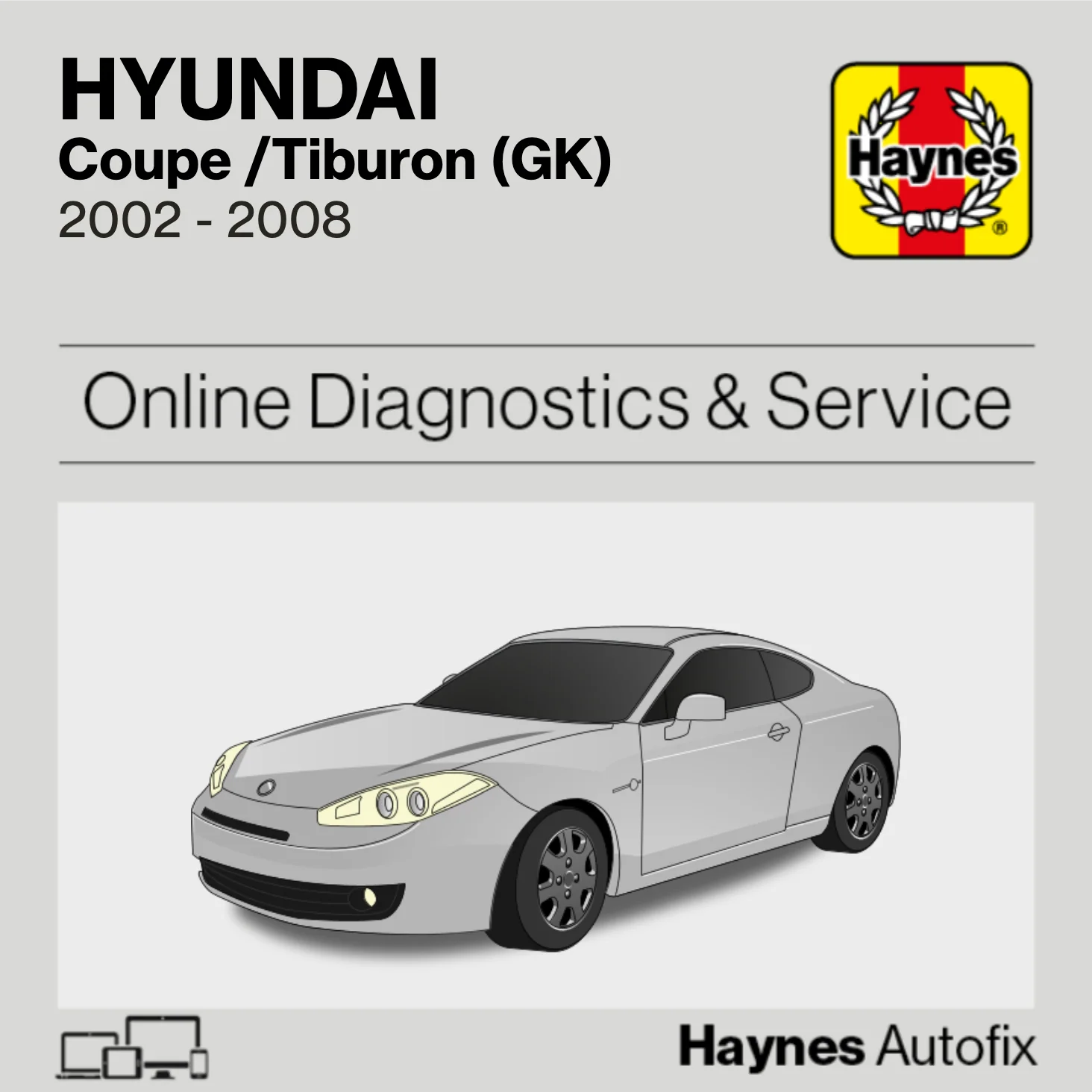 Hyundai Coupe /Tiburon (GK) 2002 to 2008 Haynes Online Diagnostics & Service Guide