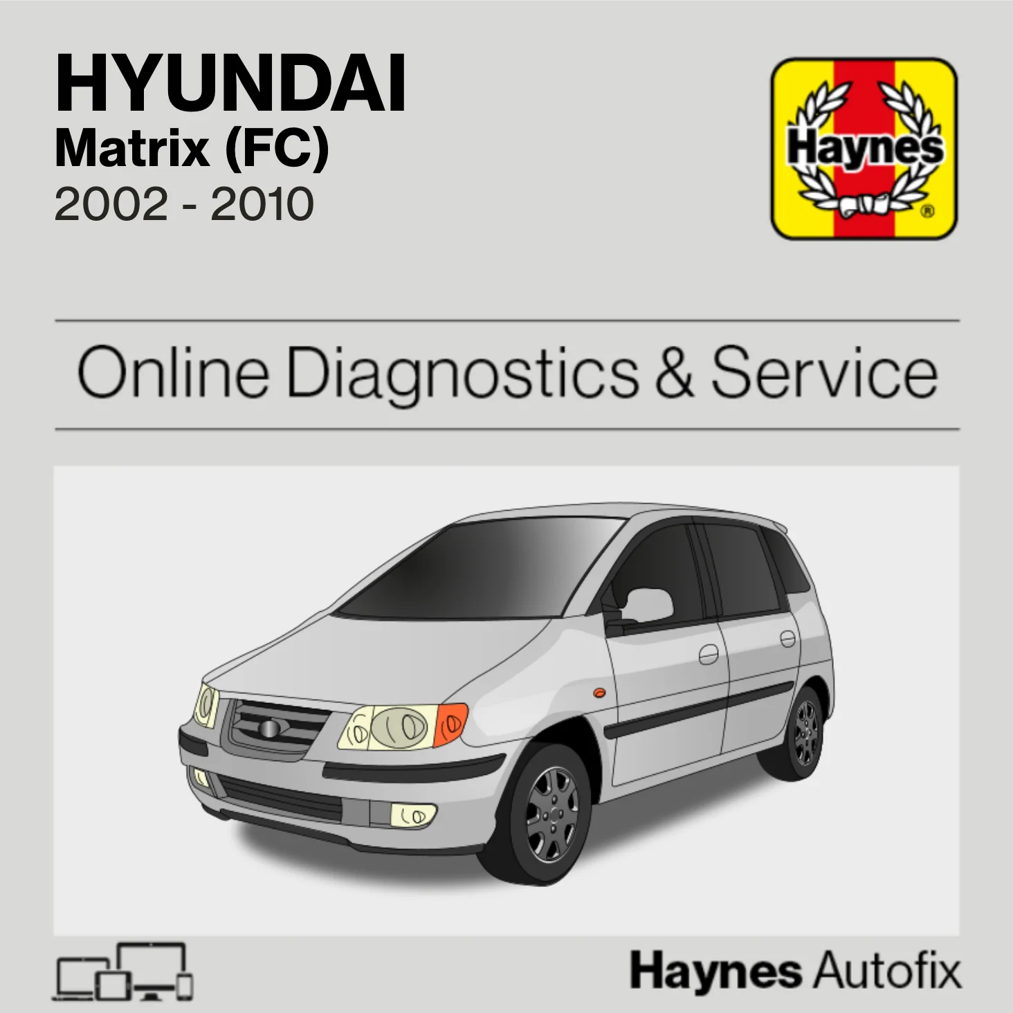 Hyundai Matrix (FC) 2002 to 2010 Haynes Online Diagnostics & Service Guide
