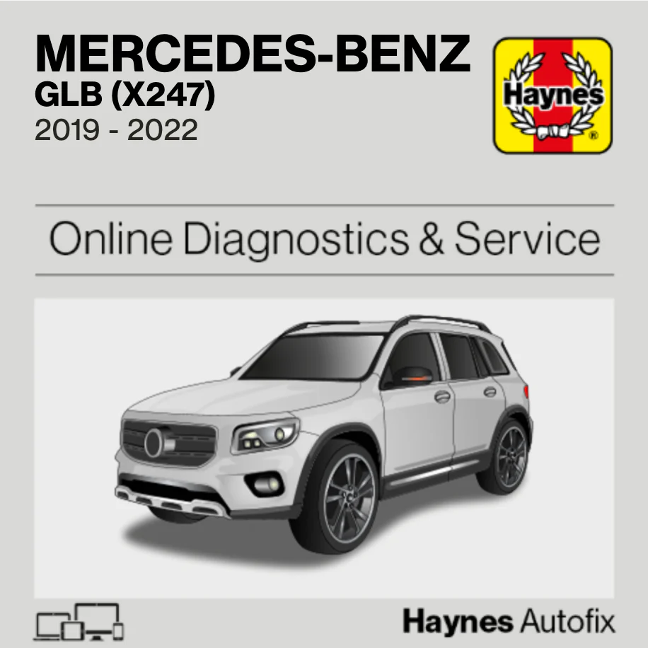 Mercedes-Benz GLB (X247) 2019 to 2022 Haynes Online Diagnostics & Service Guide