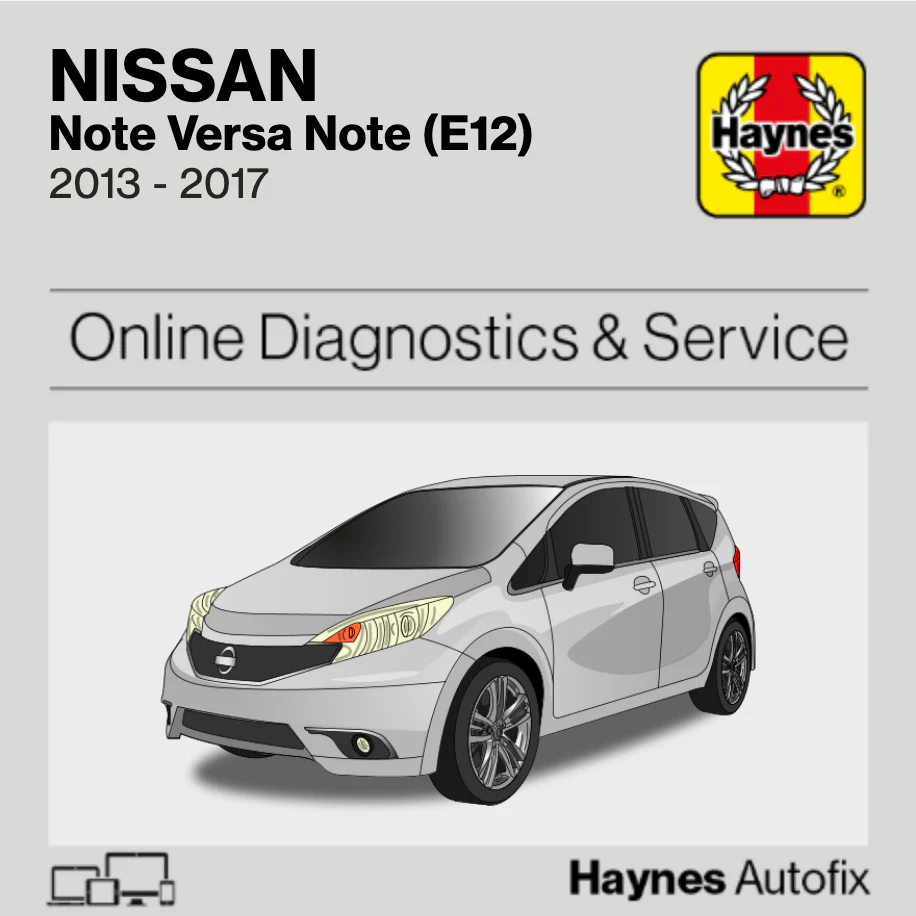 Nissan Note Versa Note (E12) 2013 to 2017 Haynes Online Diagnostics & Service Guide