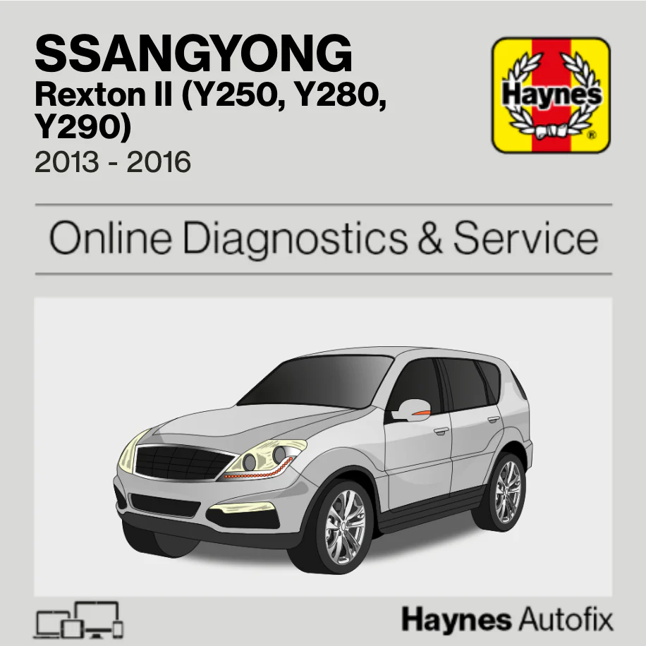 Ssangyong Rexton II (Y250, Y280, Y290) 2013 to 2016 Haynes Online Diagnostics & Service Guide