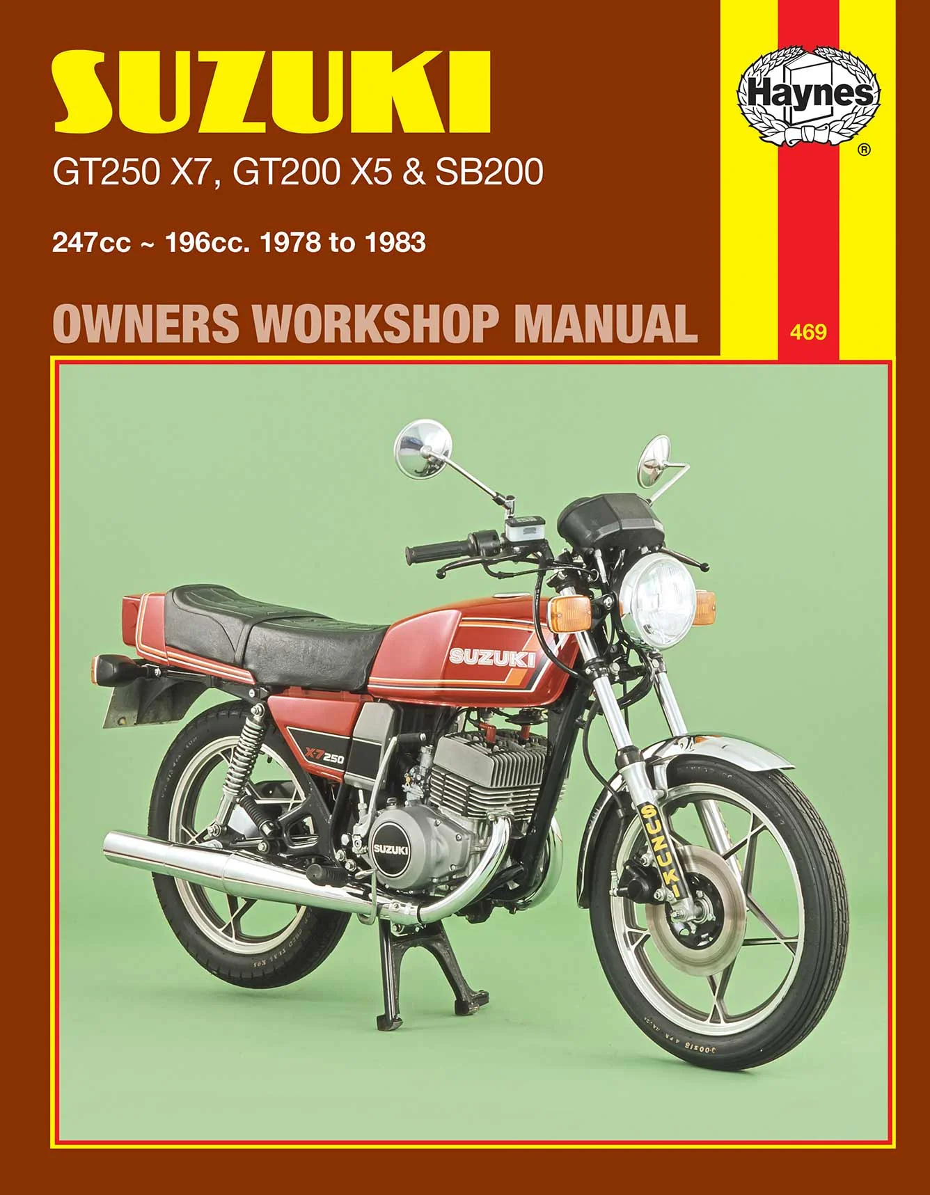 Suzuki GT250X7, GT200X5 & SB200 Twins (1978-1983) Haynes Repair Manual