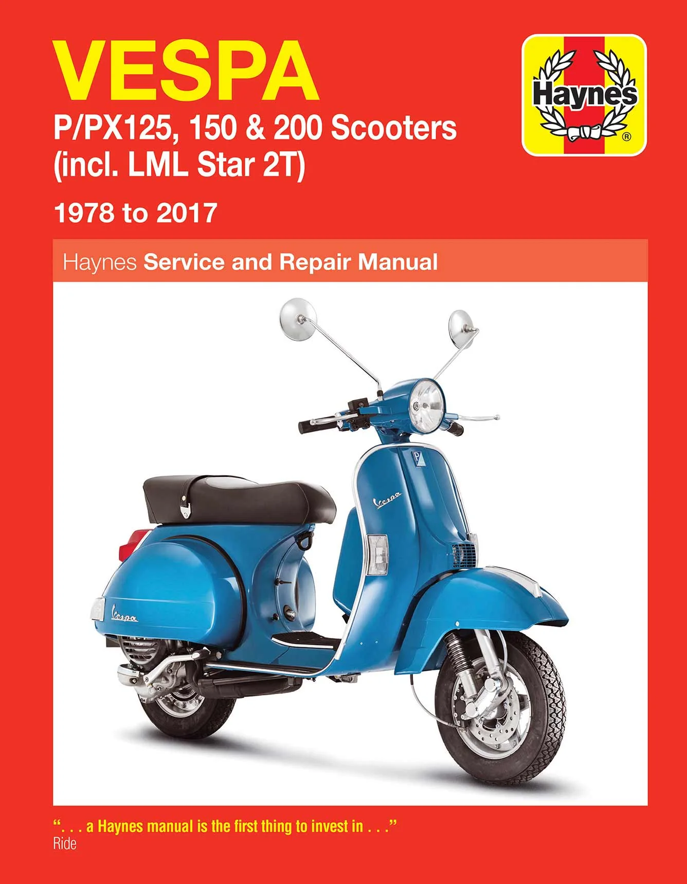 Vespa P/PX 125, 150 & 200 scooters (Inc. LML Star 2T) (1978-2017) Haynes Repair Manual